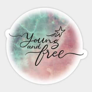 Young and free Sticker